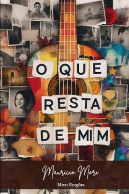 Mori - O que rest de mim Uma histria de amor dor e recomeos - New - J555z