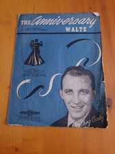 Bing Crosby. The Anniversary Waltz. Sheet Music. Australian Printing. 1941