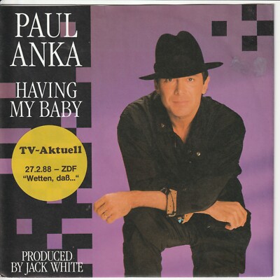 Paul Anka   Having my Baby (1988)   It hurts to see you cry     1988   7 -Single