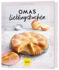 Omas Lieblingskuchen  von GRÄFE UND UNZER Verlag GmbH | Buch | Zustand gut