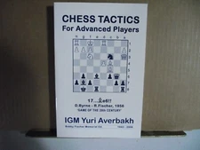 CHESS TACTICS FOR ADVANCED PLAYERS By Yuri Averbakh  Bobby Fischer Memorial ED.
