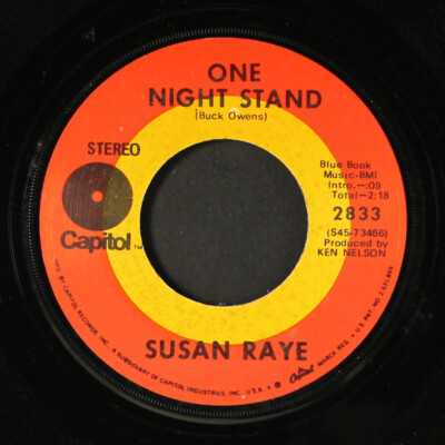 SUSAN RAYE: one night stand / she don't deserve you anymore CAPITOL 7'' Single