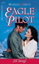 Eagle Pilot Heartsong Presents 197 By Jill Stengl Good Book
