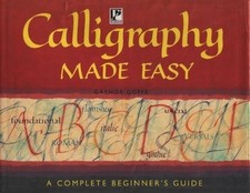 Calligraphy Made Easy by Goffe, Gaynor Paperback Book The Cheap Fast Free Post