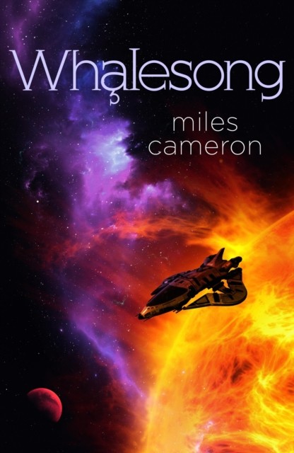 Whalesong by Miles Cameron (Hardback Book)