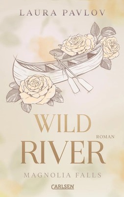 Magnolia Falls 2: Wild River | Laura Pavlov | Taschenbuch | Magnolia Falls