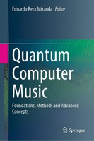 Quantum Computer Music Eduardo Reck Miranda