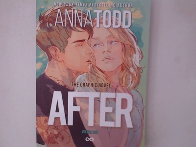 AFTER: The Graphic Novel (Volume One) (After, 1) Todd, Anna: