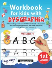 Workbook for Kids with Dysgraphia. A handwriting workbook with 100 activitie...