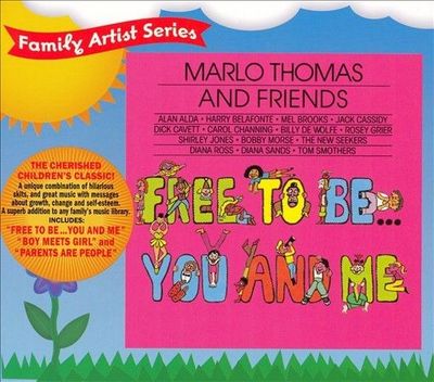 Free to Be...You and Me by Marlo Thomas (CD, May-2006, Sony Music Distribution (