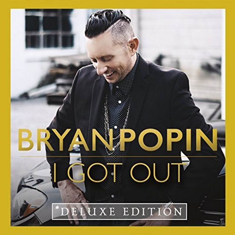 I Got Out (Deluxe Edition) - Brian Popin - CD