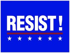 Resist - Anti-Trump 2025 18x24 Yard Sign w/ stake