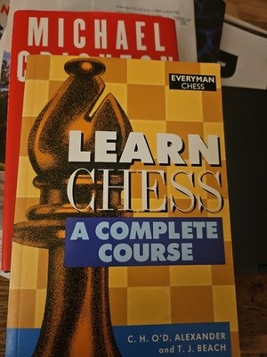 Learn Chess : A Complete Course by T. J. Beach, Everyman Chess Staff and C....