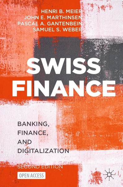 Swiss Finance Banking, Finance, And Digitalization Henri B. Meier (U. A.) Buch-image