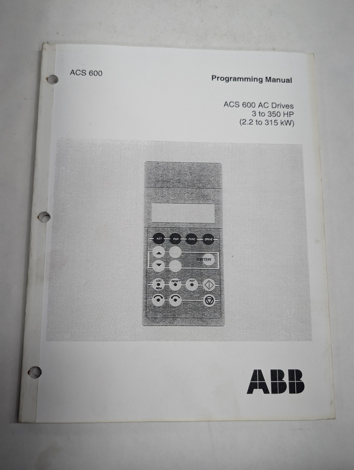 ABB ACS 600 PROGRAMMING CONTROL MANUAL AC DRIVES VARIABLE FREQUENCY 1995