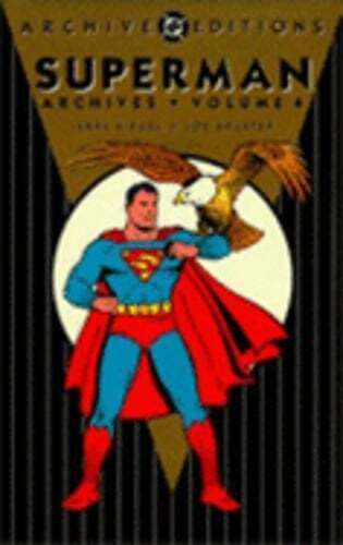 Superman - Archives, Vol 04 by Jerry Siegel: Used