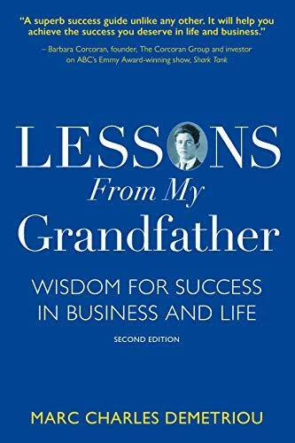 Lessons From My Grandfather: Wisdom for Success in Business and Life  9780578600147 | eBay