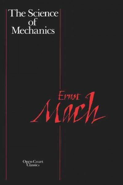 Science of Mechanics, Paperback by Mach, Ernst, Brand New, Free shipping in t...