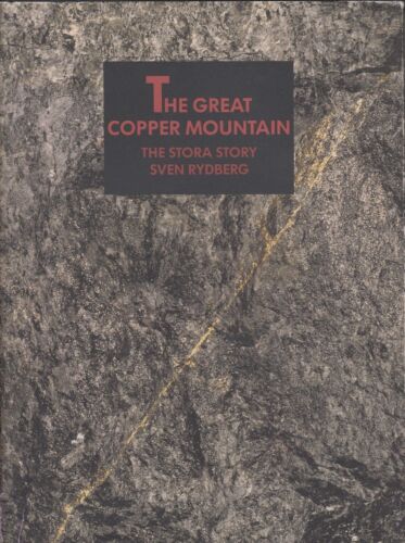 The Great Copper Mountain The Stora Story von Sven Rydberg und Fibben Hald - Bild 1 von 1