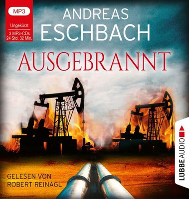 Ausgebrannt,3 Audio-CD, 3 MP3 | Ungekürzt. | Andreas Eschbach | Deutsch | CD