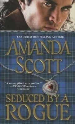 Seduced by a Rogue (Galloway Trilogy, - Paperback, by Scott Amanda - Very Good