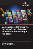Lalita Nargawe (U. A.) | Valutazione Dell'impatto Del Kmas Nel Distretto Di...