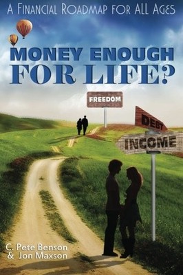 Money Enough for LIFE: A Fina - GOOD