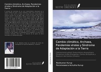 Ravikumar Kurup (U. A.) | Cambio ClimáTico, Archaea, Pandemias Virales Y...