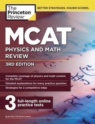 MCAT Physics and Math Review, 3rd Edition; Gra- Review, 9781101920596, paperback