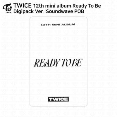 TWICE 12th Mini Album Ready To Be POB BDM JYP MP SW WM 10 version