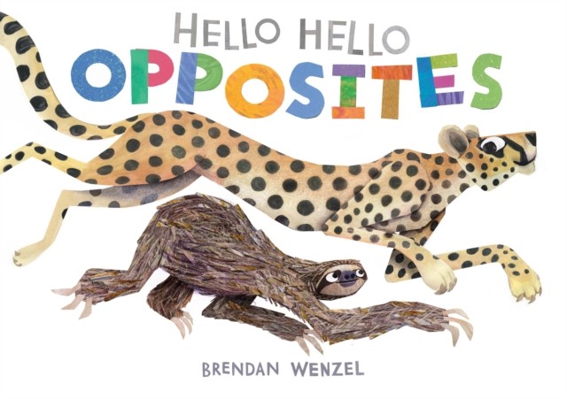Hello Hello Opposites Brendan Wenzel - Image 2