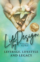 Life By Design Leverage, Lifestyle, And Legacy Kim Ward Taschenbuch Englisch