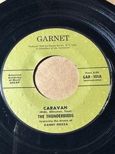 THE THUNDERBIRDS Garnet GAR-101 ONE LITTLE LOVE / CARAVAN   VG+  LISTEN
