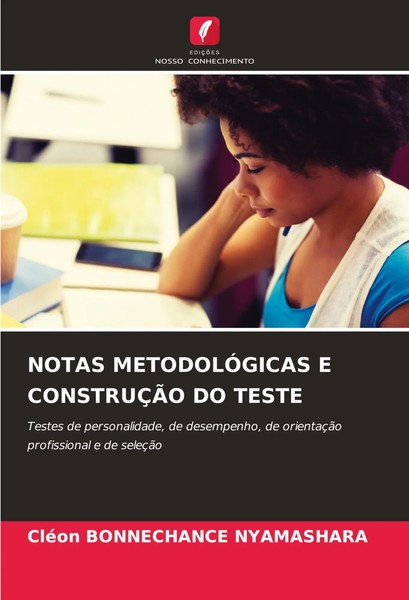 CléOn Bonnechance Nyamashara | Notas MetodolÓGicas E ConstruÇÃO DO Teste | Buch-image