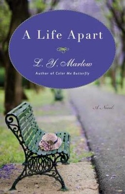 A Life Apart: A Novel - Paperback, by Marlow L. Y. - Very Good