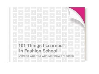 101 Things I Learned in Fashion School by Alfredo Cabrera (English) Hardcover Bo