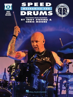 Speed Mechanics for Drums Mastering Drumset Technique Lessons Book Online Video