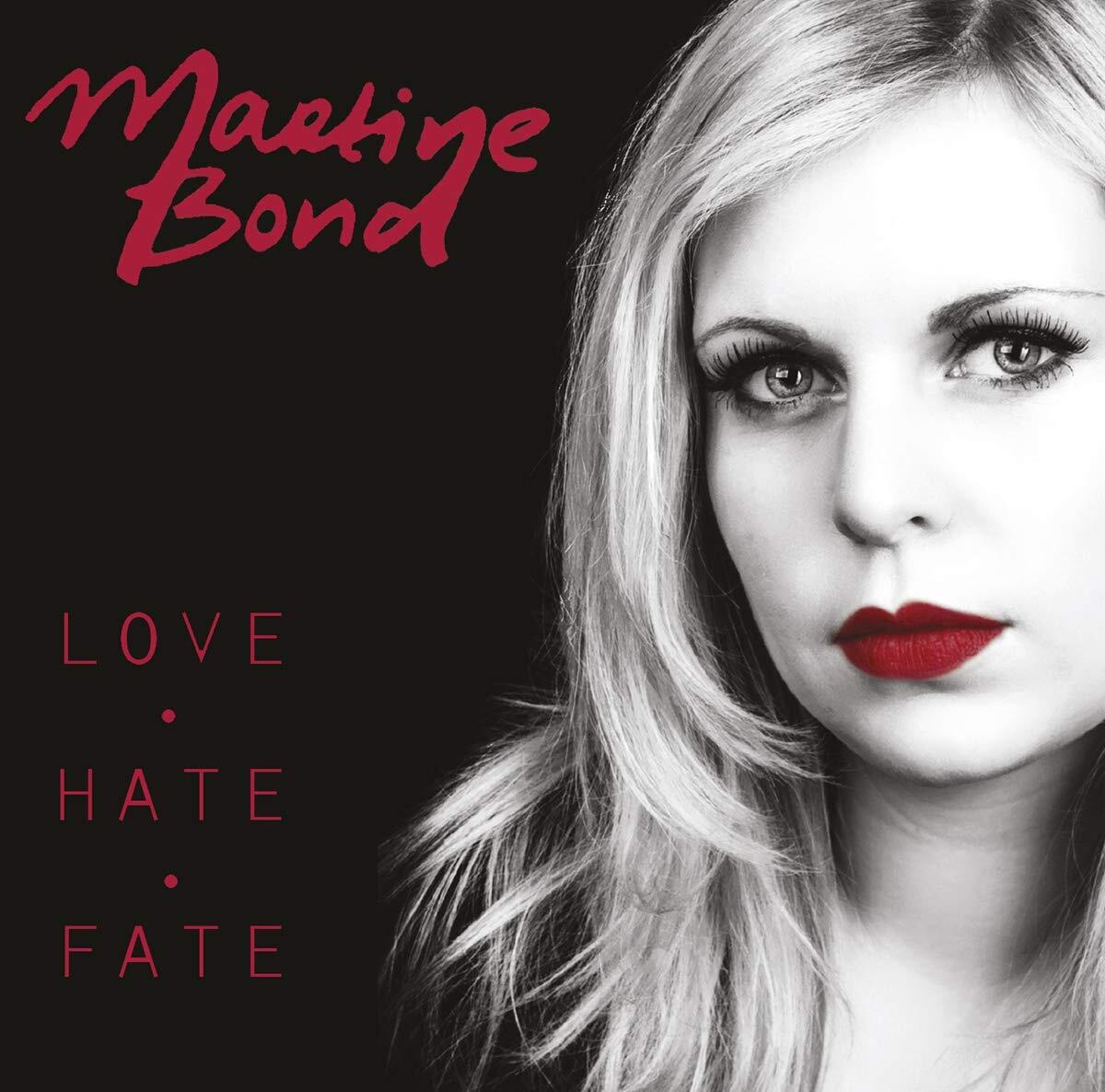 Bond, Martine Love Hate Fate (CD)