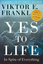 Yes to Life: In Spite of Everything, Frankl, Viktor E., Excellent Book