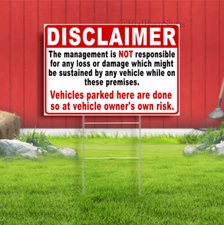 Disclaimer Management Vehicle Liability Damage or Theft Yard Sign