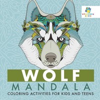 Wolf Mandala Coloring Activities For Kids And Teens Educando Kids Taschenbuch