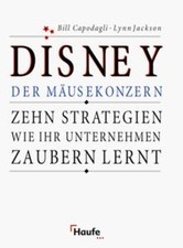 Disney. Der Mäusekonzern. Zehn Strategien, wie Ihr ... | Buch | Zustand sehr gut