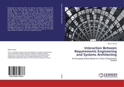 Interaction Between Requirements Engineering and Systems Architecting Remo Ferra