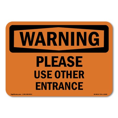 Please Use Other Entrance ANSI Warning Sign Metal Plastic Decal