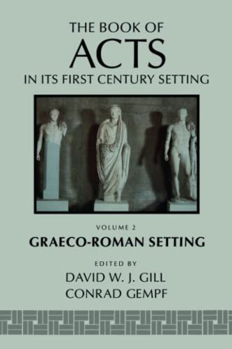 The Book of Acts in Its Graeco-Roman Setting (B. Gill, Gempf<|