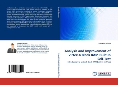Analysis and Improvement of Virtex-4 Block RAM Built-In Self-Test Brooks Garriso
