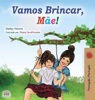 Let's Play, Mom! (Portuguese Book For Kids - Portugal) | Portuguese - Portugal