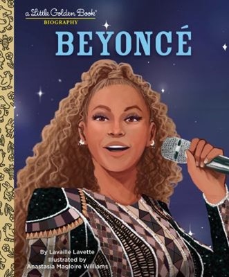 Beyonce: a Little Golden Book Biography Hardcover Lavaille Lavett