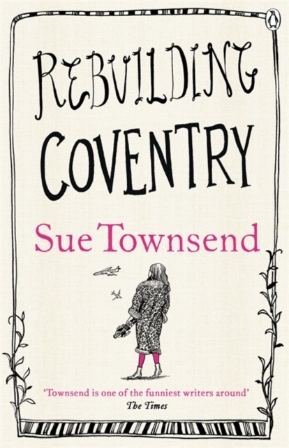 Rebuilding Coventry by Sue Townsend (Paperback Book)