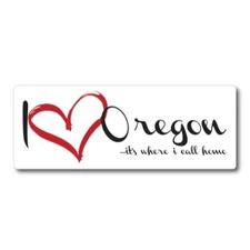 I Love Oregon, It's Where I Call Home US State Magnet Decal, 3x8 Inches